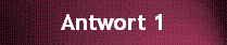 Antwort 1