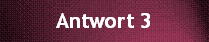 Antwort 3